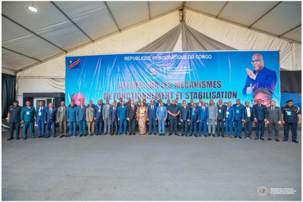RDC : Le gouvernement lance à Kinshasa l’atelier sur les mécanismes de fonctionnement et de stabilisation des institutions provinciales